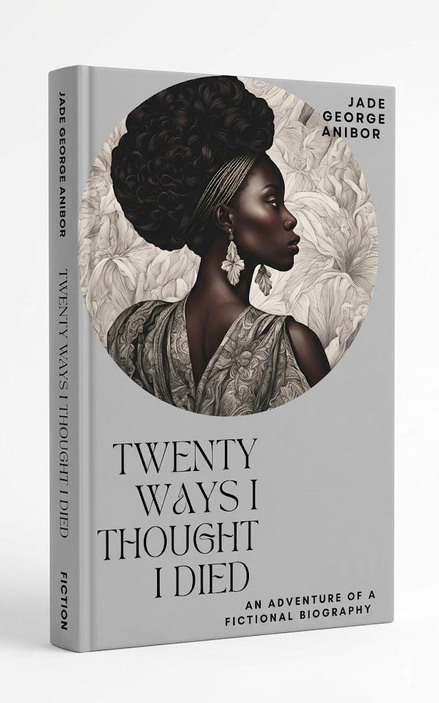 TWENTY WAYS I THOUGHT I DIED