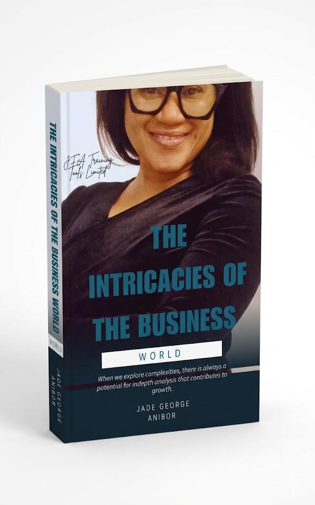 THE INTRICACIES OF THE BUSINESS WORLD